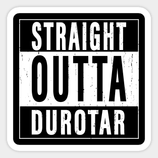 Straight Outta Durotar Sticker